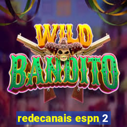 redecanais espn 2